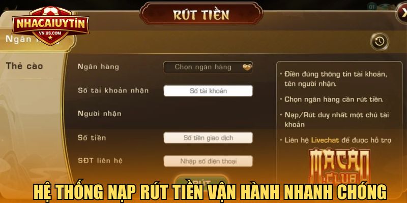 Hệ thống nạp rút tiền vận hành nhanh chóng