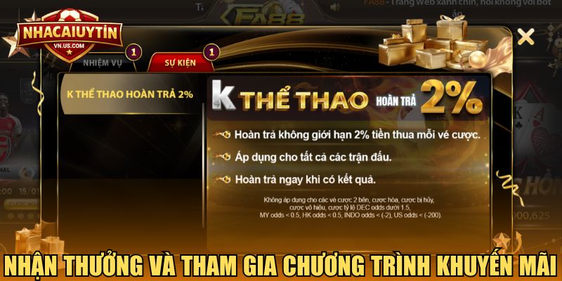 Nhận thưởng và tham gia chương trình khuyến mãi