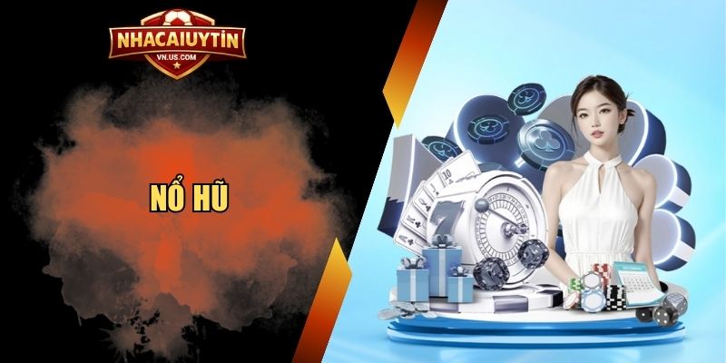Nổ Hũ