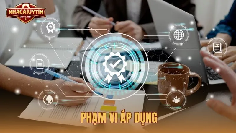 Phạm vi áp dụng
