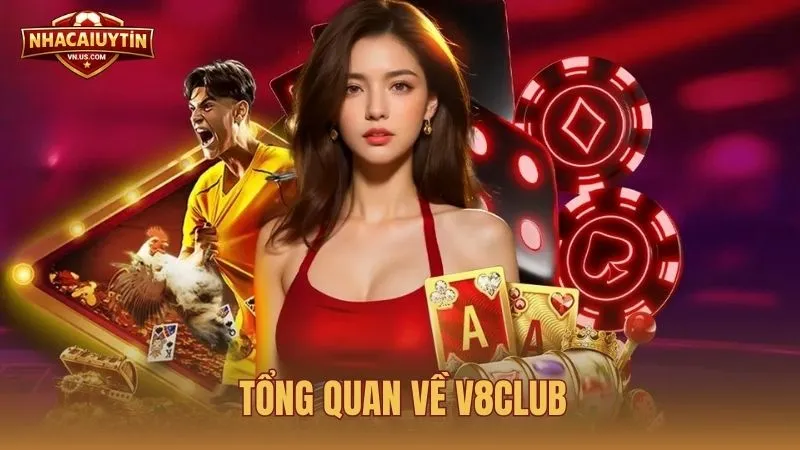 Tổng quan về V8club
