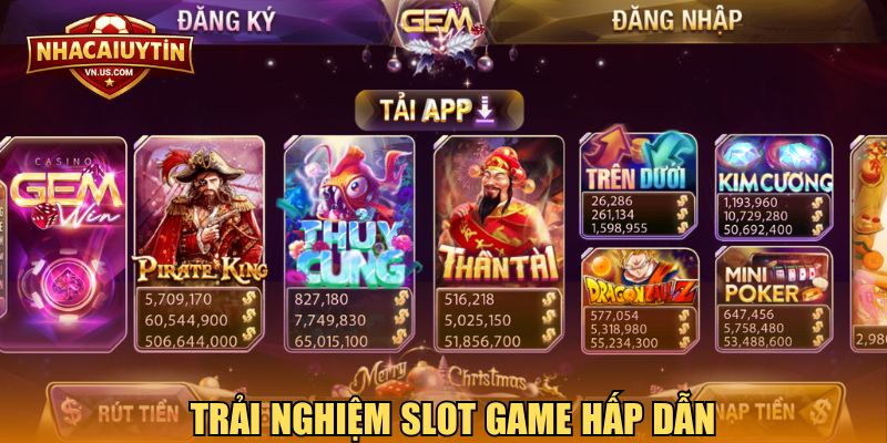 Trải nghiệm slot game hấp dẫn 